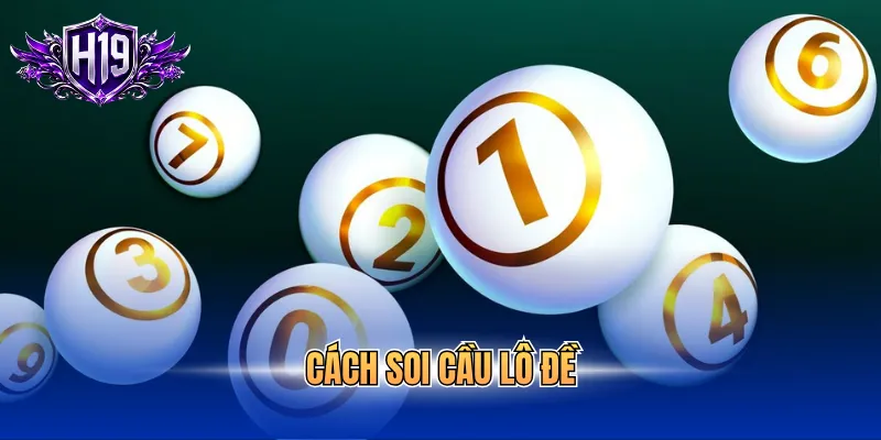 cách soi cầu lô đề