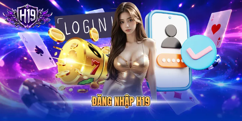 Đăng nhập H19